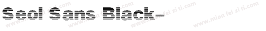 Seol Sans Black字体转换